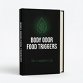 Body Odor Food Triggers List